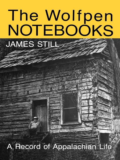 Title details for The Wolfpen Notebooks by James Still - Wait list